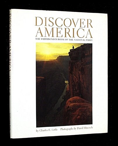 Discover America: The Smithsonian Book of the National Parks (Hardcover, 1st)