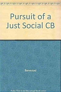 The Pursuit of a Just Social Order (Hardcover, 0)