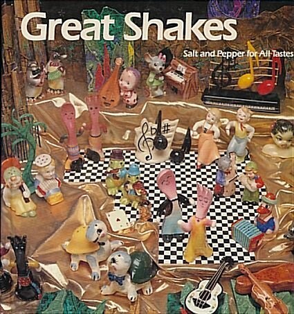 Great Shakes: Salt and Pepper for All Tastes (Recollectibles) (Hardcover, Reissue)