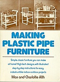 Making Plastic Pipe Furniture (Paperback)