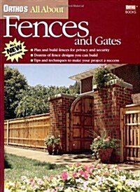 Orthos All About Fences & Gates (Paperback)