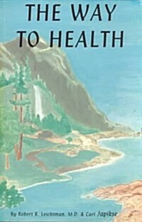 The Way to Health (Paperback)