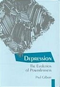 Depression: The Evolution of Powerlessness (Hardcover, Second Edition)