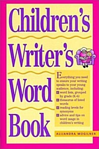 Childrenâ€™s Writerâ€™s Word Book (Childrens Writers Word Book) (Paperback, New edition)