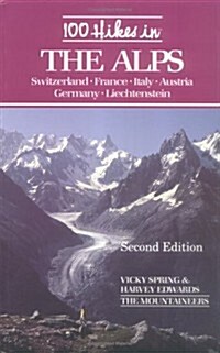 100 Hikes in the Alps (Paperback, 2nd)