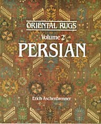 Oriental Rugs: Persian, Vol. 2 (Hardcover)