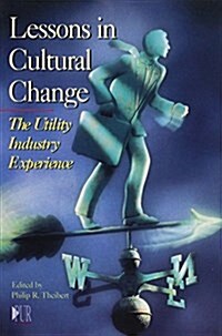 Lessons in Cultural Change (Paperback)