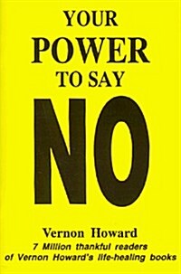 Your Power to Say No (Paperback)