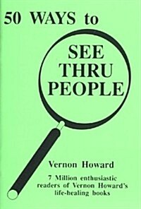 50 Ways to See Thru People (Paperback)