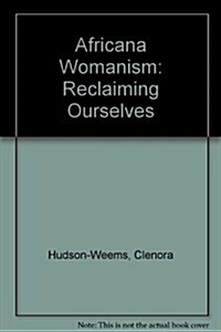 Africana Womanism (Paperback, 4th, Revised)