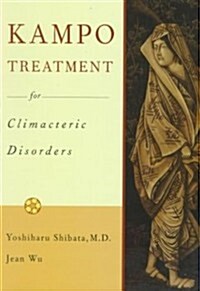 Kampo Treatment for Climacteric Disorders (Paperback)