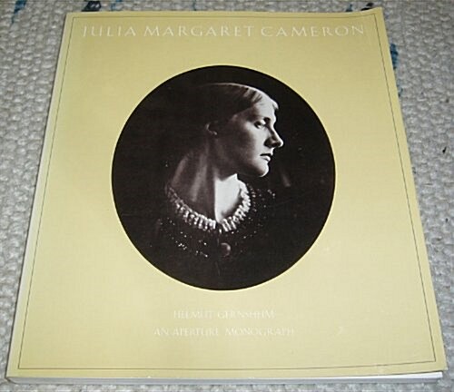 Julia Margaret Cameron: Her Life and Photographic Work (Paperback, 1ST)