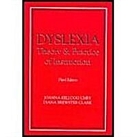 Dyslexia: Theory And Practice Of Instruction (Paperback, 3rd)