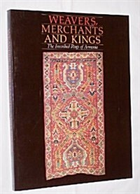 Weavers, Merchants, and Kings (Paperback)