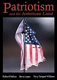 Patriotism and the American Land (Paperback)