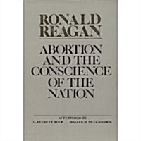 Abortion and the Conscience of the Nation (Hardcover, English Language)