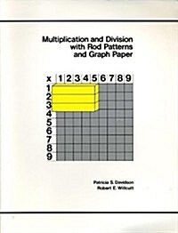 Multiplication and Division With Rod Patterns and Graph Paper (Paperback)