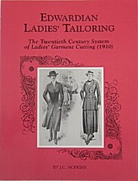 Edwardian Ladies Tailoring (Paperback, 4th, Subsequent)