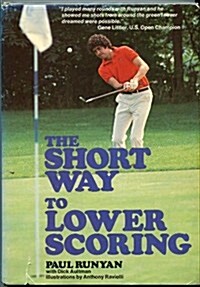 The Short Way to Lower Scoring (Hardcover, First Edition)