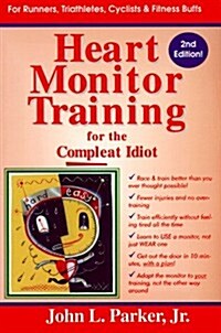 Heart Monitor Training for the Compleat Idiot (Paperback, 2nd)