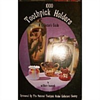 One-Thousand Toothpick Holders (Paperback)