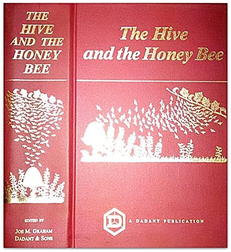 The Hive and the Honey Bee (Hardcover)