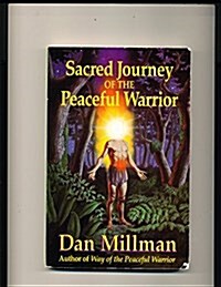 Sacred Journey of the Peaceful Warrior (Hardcover)