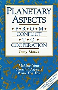 Planetary Aspects: From Conflict to Cooperation (Paperback, Revised)