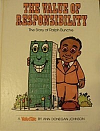 The Value of Responsibility: The Story of Ralph Bunche (Valuetales) (Hardcover, 1st)