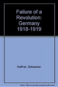 Failure of a Revolution (Paperback)