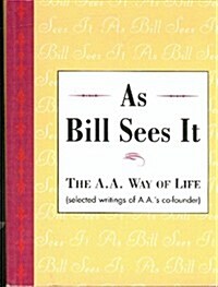 As Bill Sees It (Paperback)