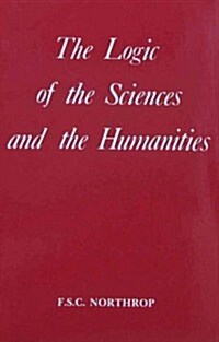 Logic of the Science and the Humanities (Paperback)