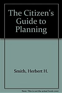 The Citizens Guide to Planning (Paperback, 3rd)