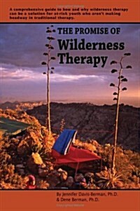 The Promise of Wilderness Therapy (Paperback)