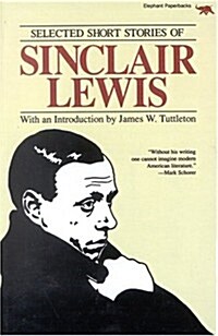 Selected Short Stories of Sinclair Lewis (Rep) (Paperback)