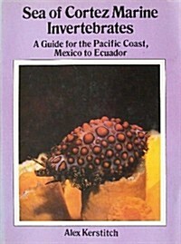 Sea of Cortez Marine Invertebrates (Paperback, 1st)