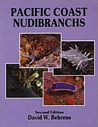 Pacific Coast Nudibranchs (Paperback, 2nd, Subsequent)