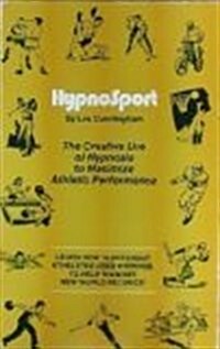 Hypnosport: The Creative Use of Hypnosis to Maximize Athletic Performance (Paperback)