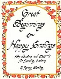 Great Beginnings and Happy Endings (Paperback)