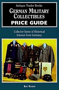 German Military Collectibles Price Guide (Paperback, 0)