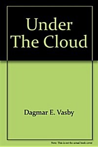 Under the Cloud (Paperback, First Edition, Stated)