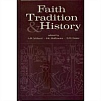 Faith, Tradition, and History (Hardcover)