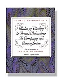 [중고] George Washington‘s Rules of Civility and Decent Behaviour in Company and Conversation (Paperback)