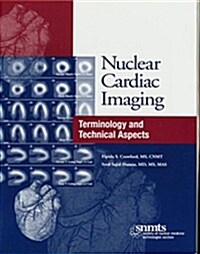 Nuclear Cardiac Imaging (Paperback)