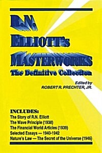 R.N. Elliotts Masterworks: The Definitive Collection (Hardcover, 1st)