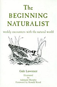 The Beginning Naturalist (Paperback)