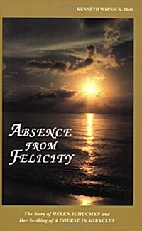 Absence from Felicity (Paperback)