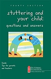 Stuttering and Your Child: Questions and Answers (Paperback, 4th)