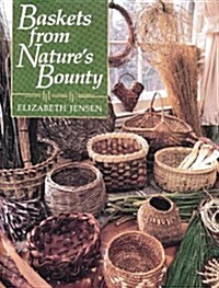 Baskets from Natures Bounty (Hardcover)