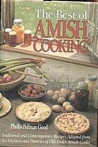 The Best of Amish Cooking (Hardcover, First Edition)